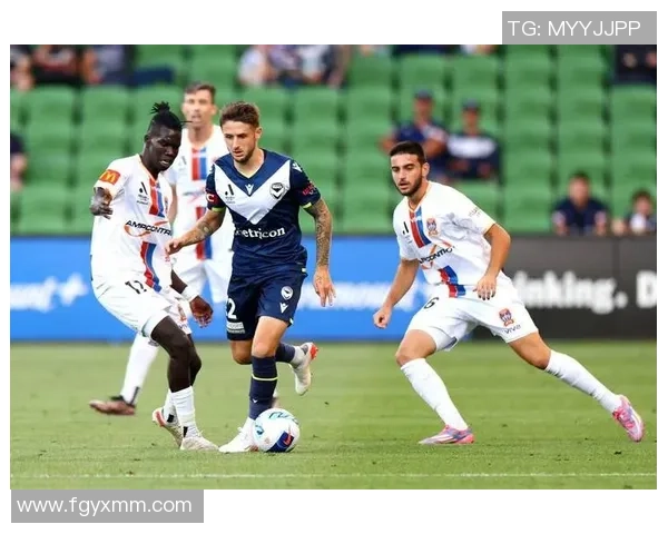 墨尔本胜利与纽卡斯尔精彩对决直播全程回顾与分析